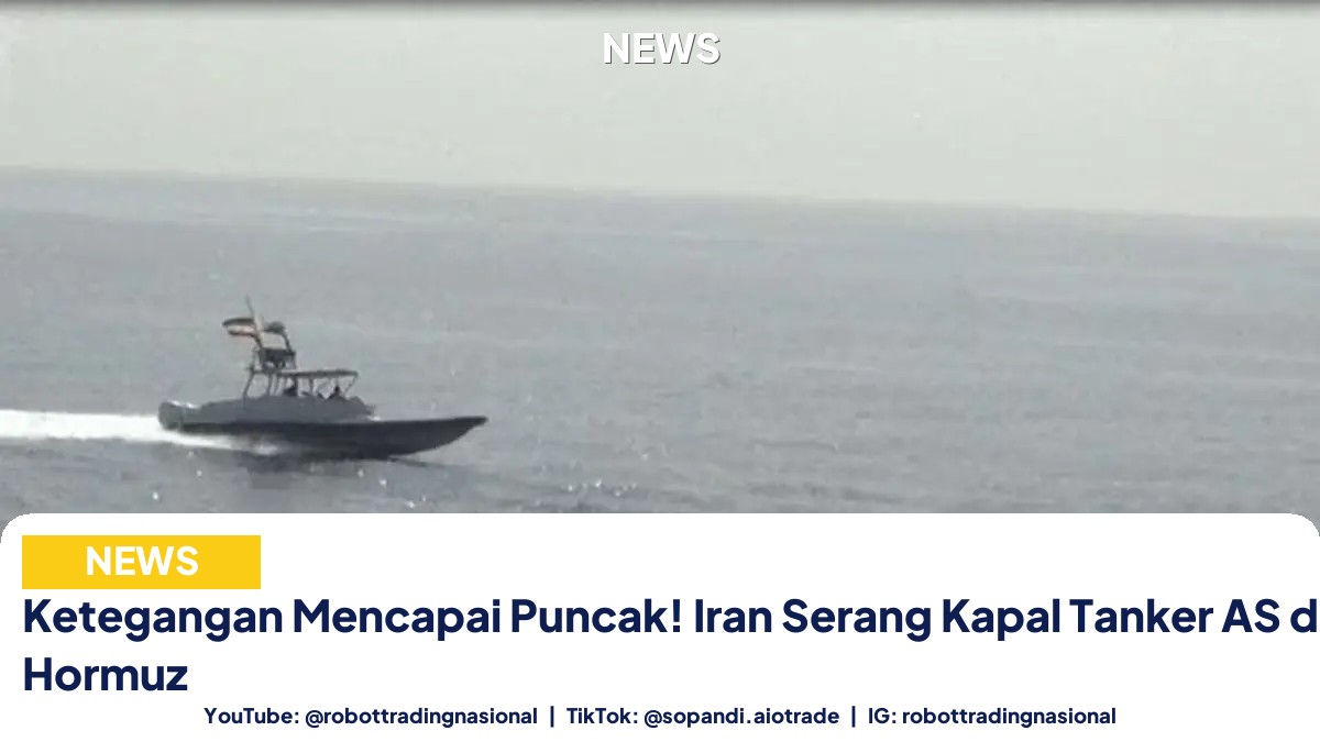 Ketegangan Mencapai Puncak! Iran - Ketegangan Mencapai Puncak! Iran Serang Kapal Tank pt 1
