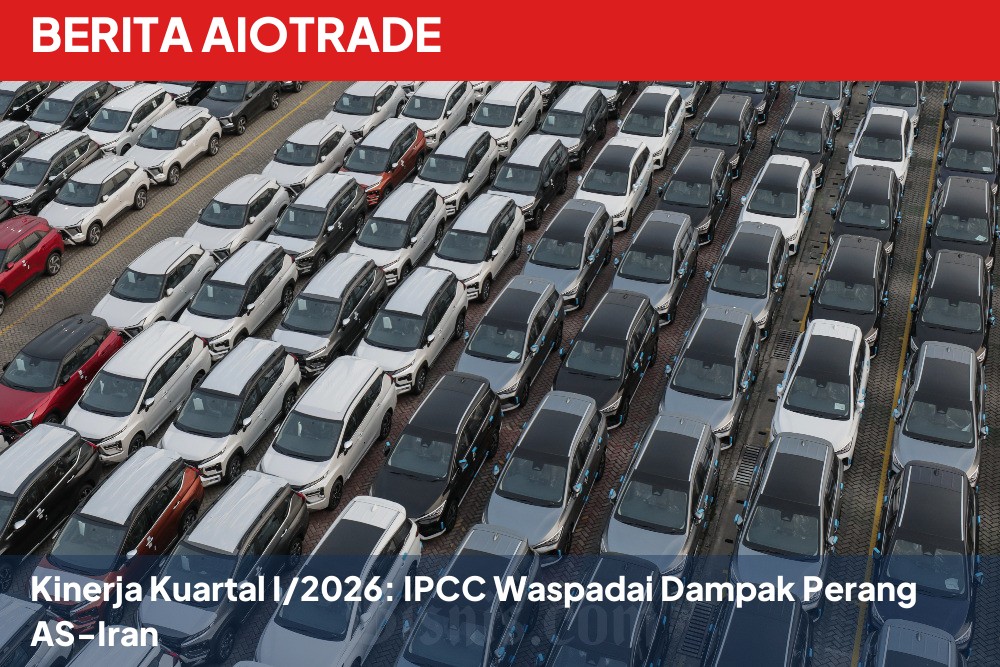 Kinerja Kuartal I/2026: IPCC Waspadai Dampak Perang AS-Iran