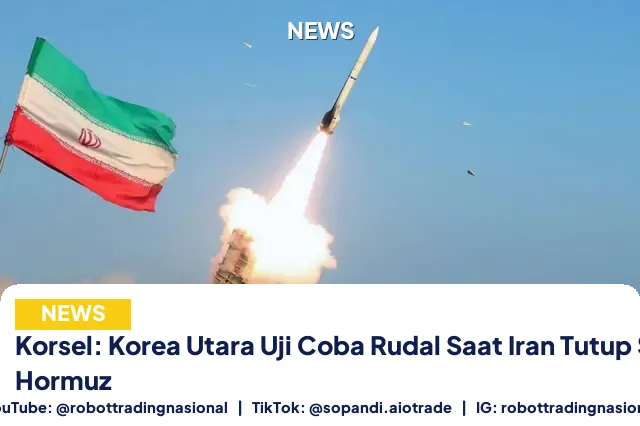 Korsel: Korea Utara Uji Coba Rudal Saat Iran Tutup Selat Hormuz