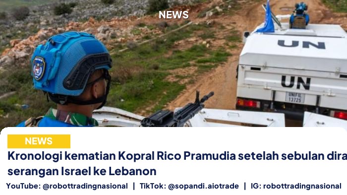 Kronologi kematian Kopral Rico Pramudia setelah sebulan dirawat akibat serangan Israel ke Lebanon
