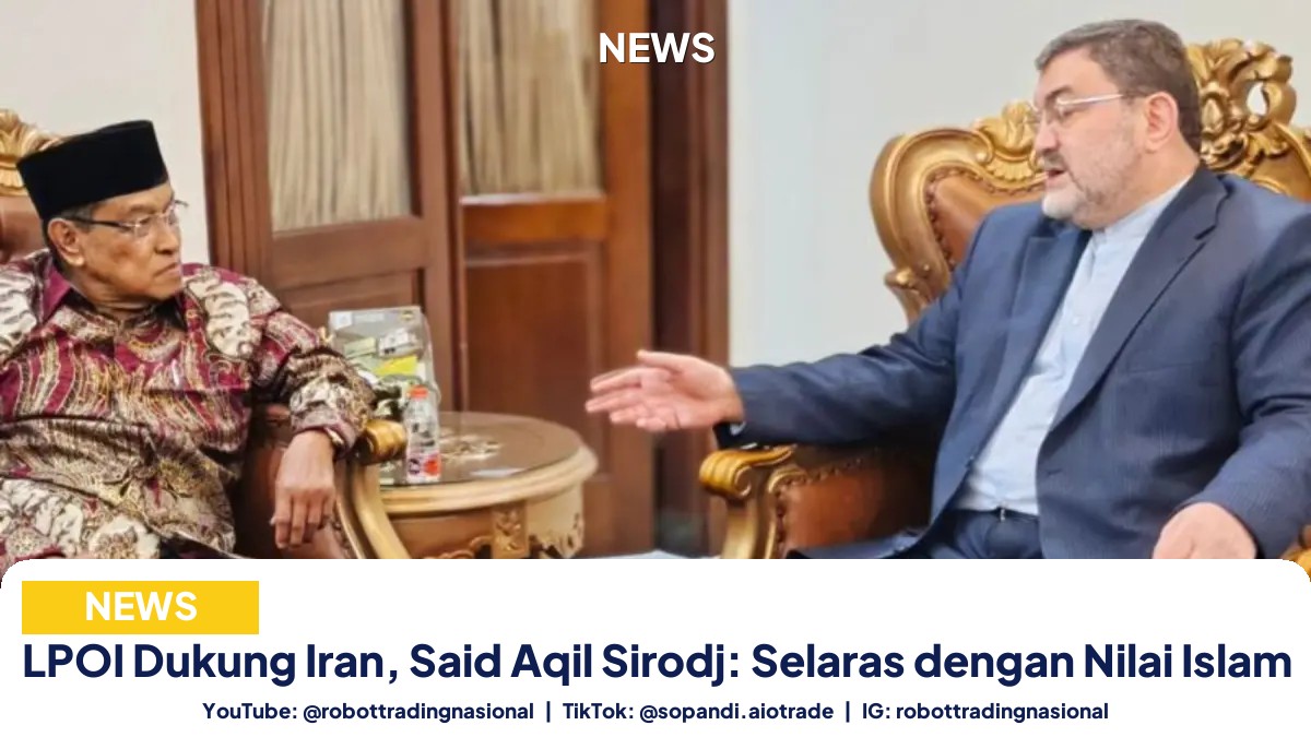 LPOI Dukung Iran, Said - LPOI Dukung Iran, Said Aqil Sirodj: Selaras dengan pt 1