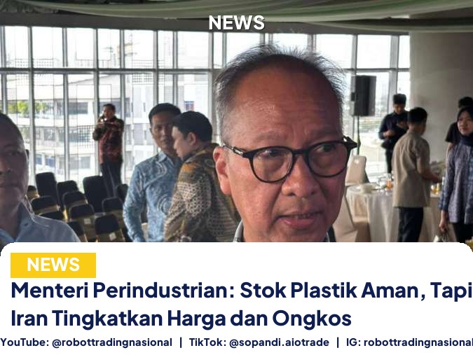 Menteri Perindustrian: Stok Plastik - Menteri Perindustrian: Stok Plastik Aman, Tapi Per pt 1