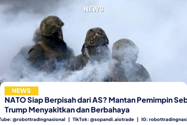 NATO Siap Berpisah dari - NATO Siap Berpisah dari AS? Mantan Pemimpin Sebut  pt 1