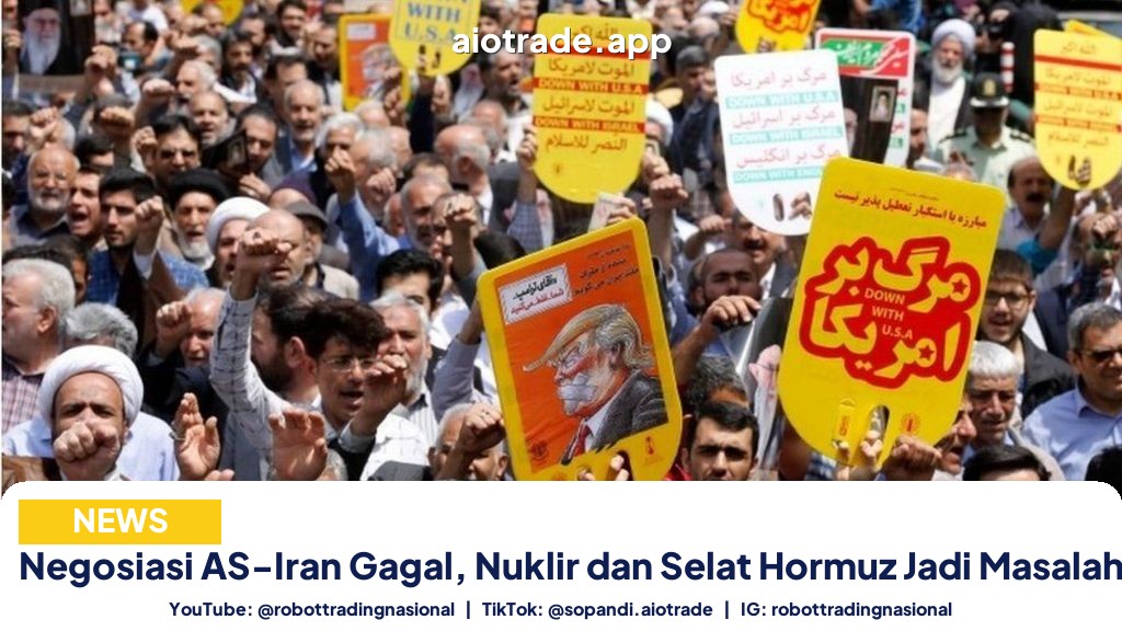 Negosiasi AS-Iran Gagal, Nuklir dan Selat Hormuz Jadi Masalah Utama