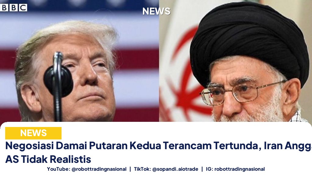 Negosiasi Damai Putaran Kedua Terancam Tertunda, Iran Anggap Permintaan AS Tidak Realistis