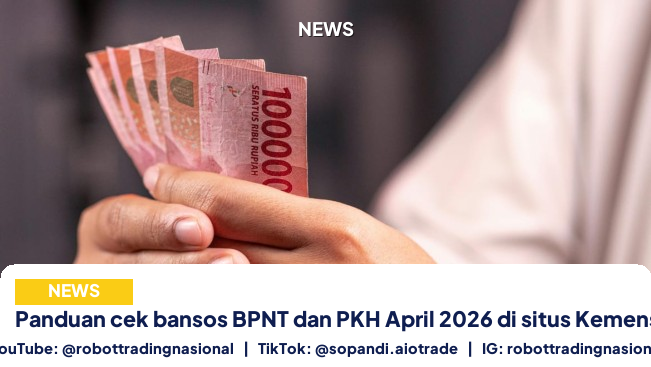 Panduan cek bansos BPNT dan PKH April 2026 di situs Kemensos
