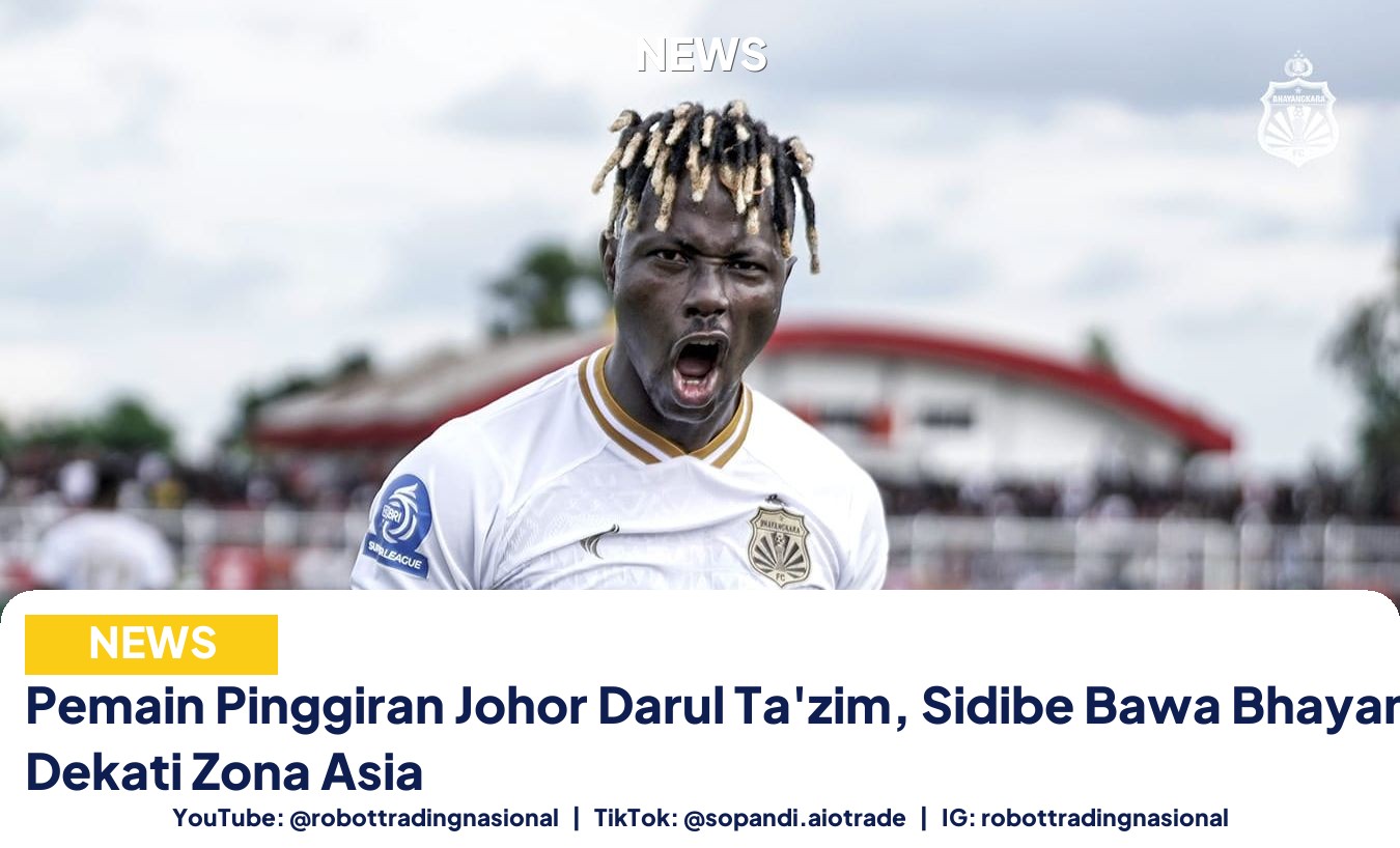 Pemain Pinggiran Johor Darul - Pemain Pinggiran Johor Darul Ta'zim, Sidibe Bawa B pt 1