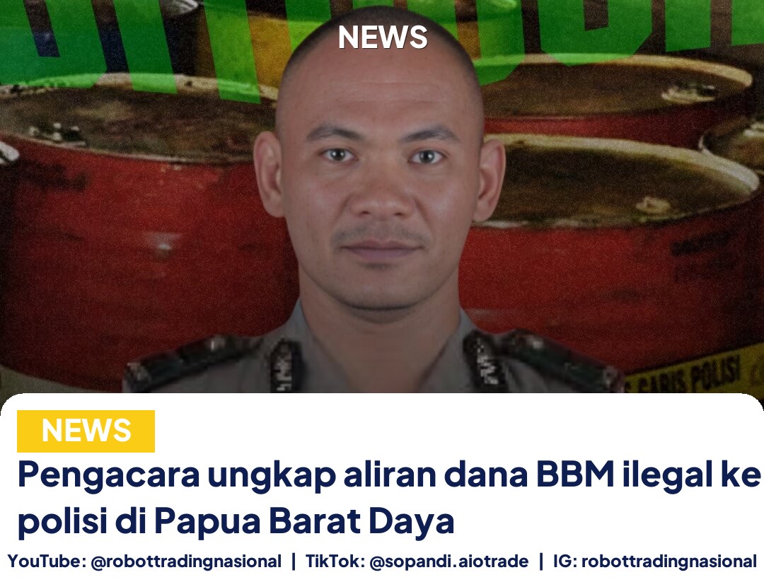 Pengacara ungkap aliran dana BBM ilegal ke perwira polisi di Papua Barat Daya