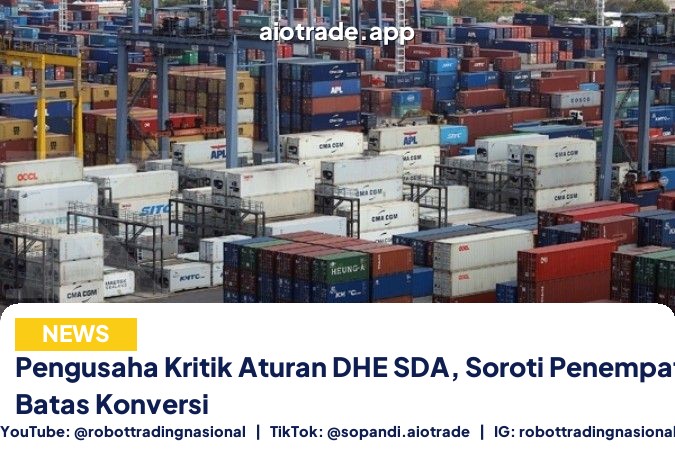 Pengusaha Kritik Aturan DHE - Pengusaha Kritik Aturan DHE SDA, Soroti Penempatan pt 1