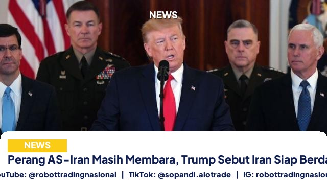 Perang AS-Iran Masih Membara, Trump Sebut Iran Siap Berdamai