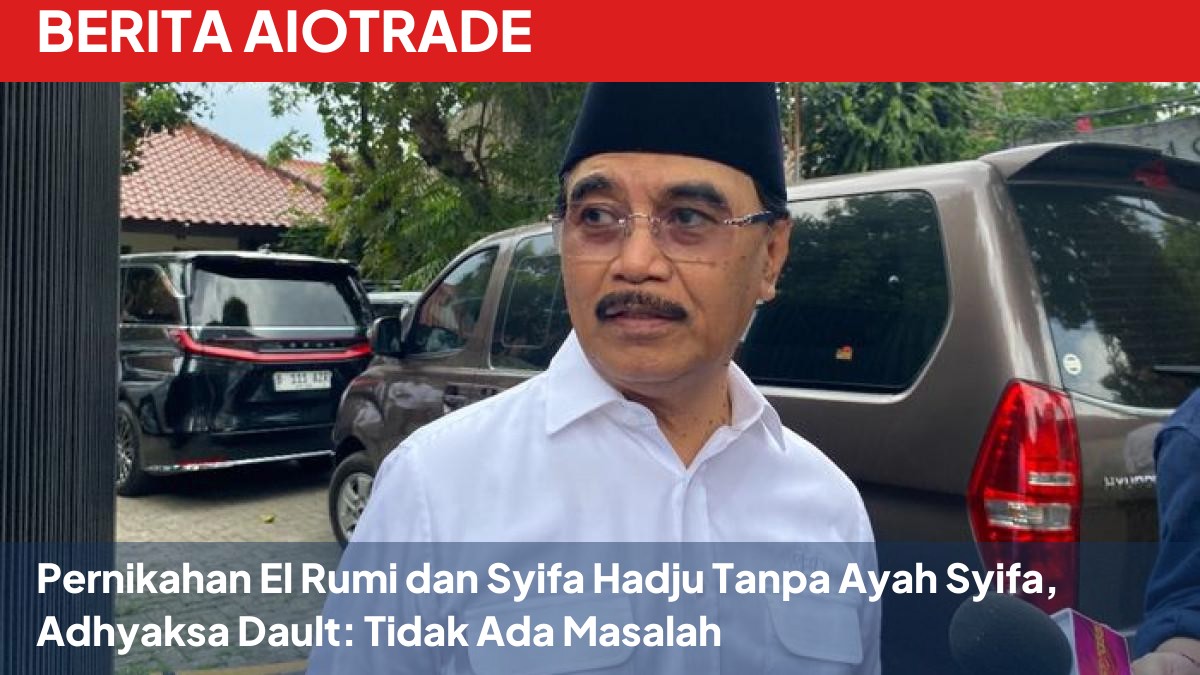 Pernikahan El Rumi dan Syifa Hadju Tanpa Ayah Syifa, Adhyaksa Dault: Tidak Ada Masalah