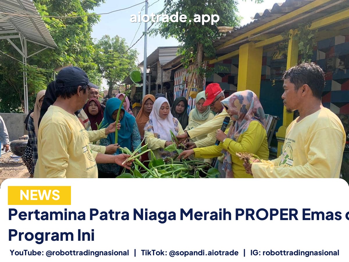 Pertamina Patra Niaga Meraih - Pertamina Patra Niaga Meraih PROPER Emas dengan Pr pt 2