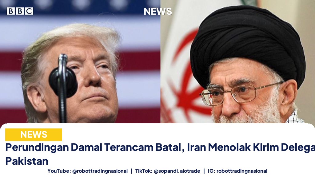 Perundingan Damai Terancam Batal, Iran Menolak Kirim Delegasi ke Pakistan