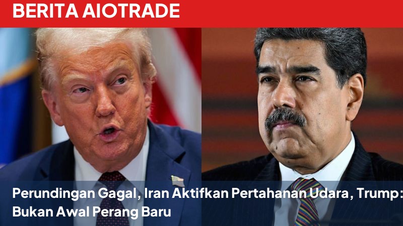 Perundingan Gagal, Iran Aktifkan Pertahanan Udara, Trump: Bukan Awal Perang Baru