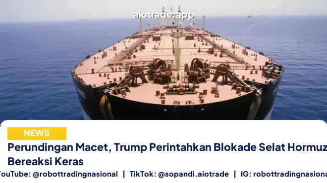 Perundingan Macet, Trump Perintahkan Blokade Selat Hormuz, Iran Bereaksi Keras
