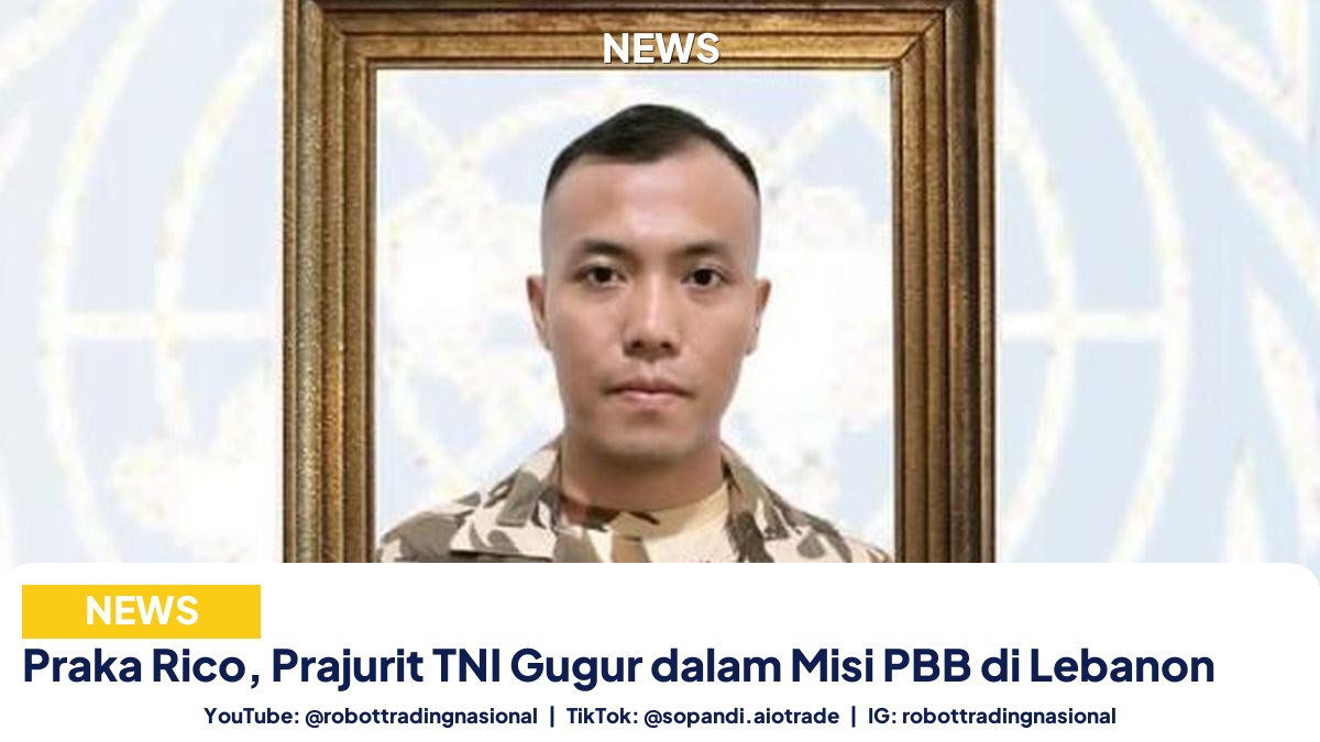 Praka Rico, Prajurit TNI - Praka Rico, Prajurit TNI Gugur dalam Misi PBB di L pt 1