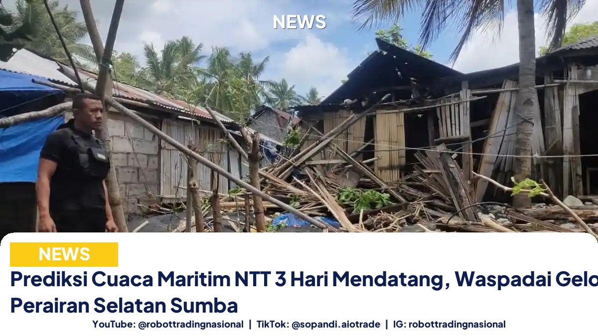 Prediksi Cuaca Maritim NTT 3 Hari Mendatang, Waspadai Gelombang Tinggi Perairan Selatan Sumba