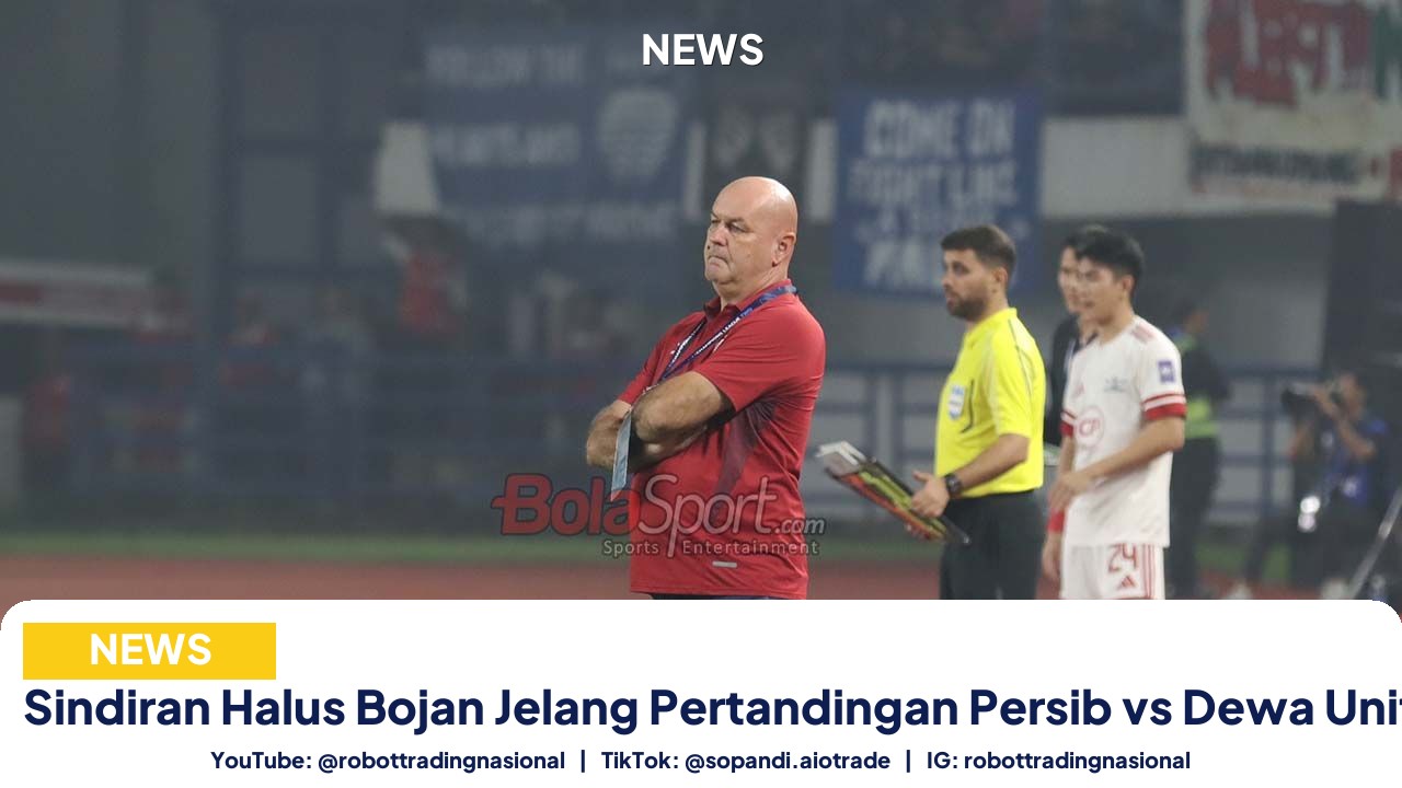 Sindiran Halus Bojan Jelang Pertandingan Persib vs Dewa United