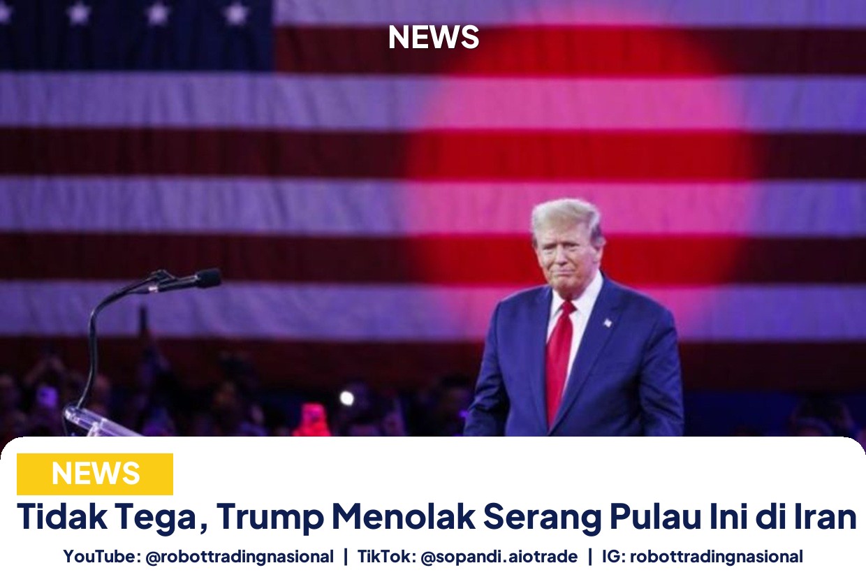 Tidak Tega, Trump Menolak Serang Pulau Ini di Iran