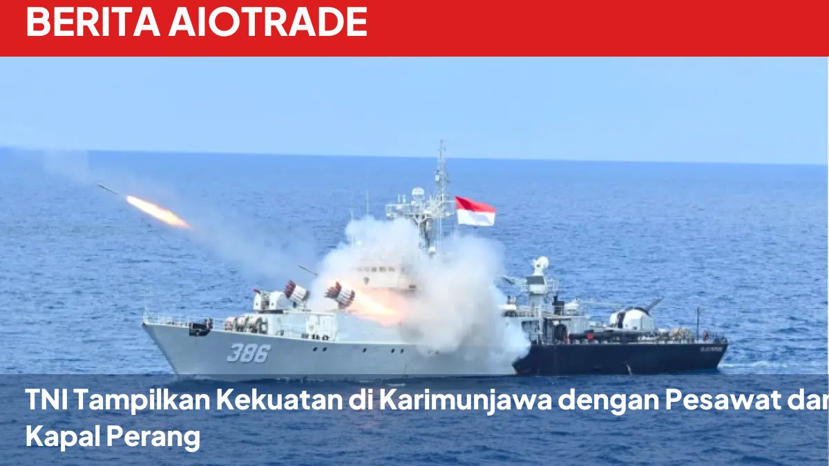 TNI Tampilkan Kekuatan di Karimunjawa dengan Pesawat dan Kapal Perang