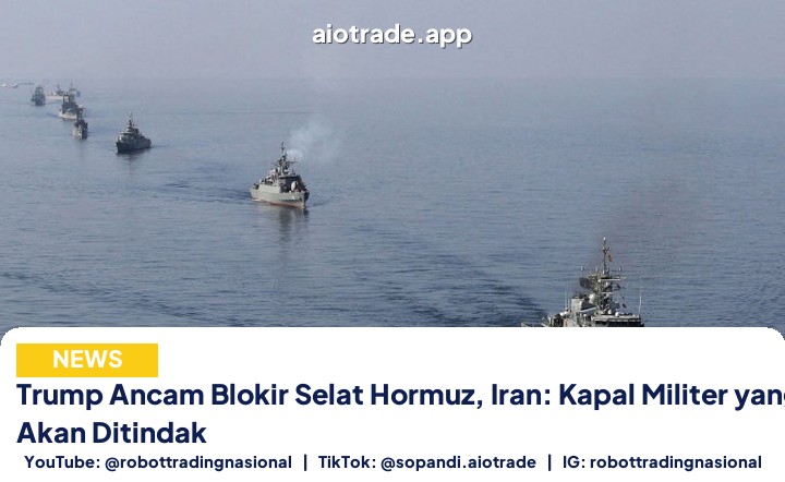 Trump Ancam Blokir Selat - Trump Ancam Blokir Selat Hormuz, Iran: Kapal Milit pt 2