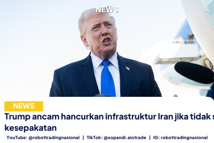 Trump ancam hancurkan infrastruktur - Trump ancam hancurkan infrastruktur Iran jika tida pt 1