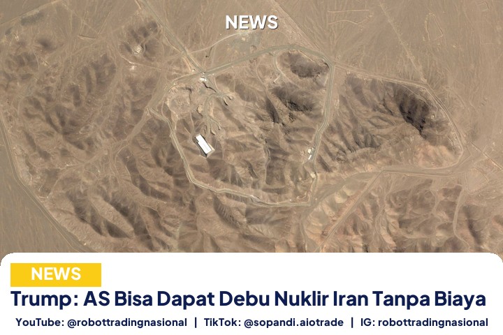 Trump: AS Bisa Dapat - Trump: AS Bisa Dapat Debu Nuklir Iran Tanpa Biaya pt 1