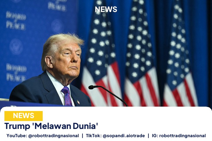 Trump 'Melawan Dunia' - Trump 'Melawan Dunia' pt 3