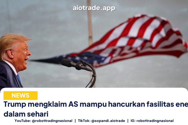 Trump mengklaim AS mampu - Trump mengklaim AS mampu hancurkan fasilitas energ pt 1