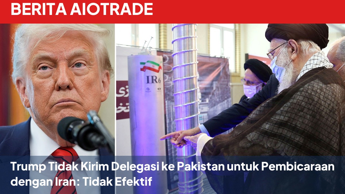 Trump Tidak Kirim Delegasi ke Pakistan untuk Pembicaraan dengan Iran: Tidak Efektif