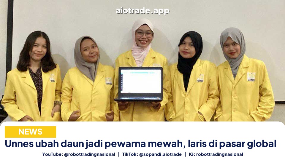 Unnes ubah daun jadi pewarna mewah, laris di pasar global