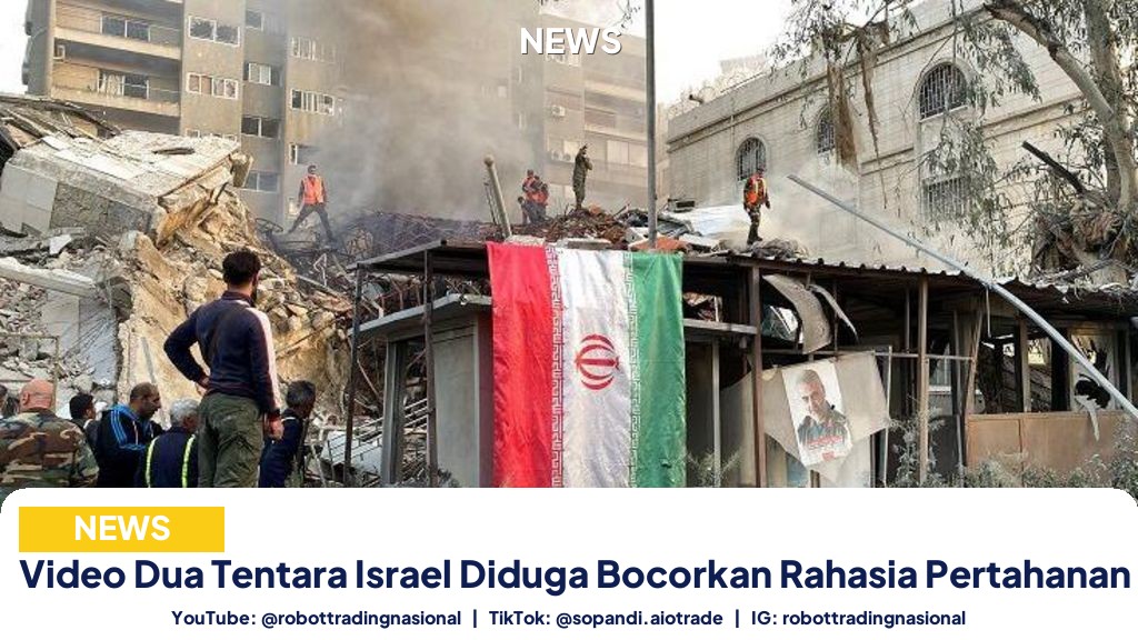 Video Dua Tentara Israel Diduga Bocorkan Rahasia Pertahanan Iran