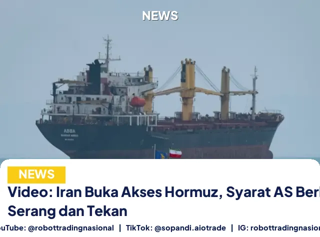 Video: Iran Buka Akses Hormuz, Syarat AS Berhenti Serang dan Tekan