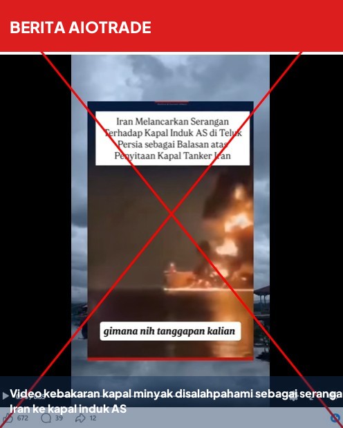 Video kebakaran kapal minyak disalahpahami sebagai serangan Iran ke kapal induk AS