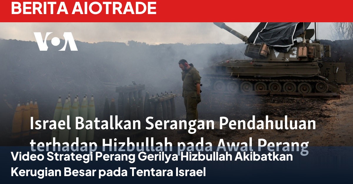 Video Strategi Perang Gerilya Hizbullah Akibatkan Kerugian Besar pada Tentara Israel