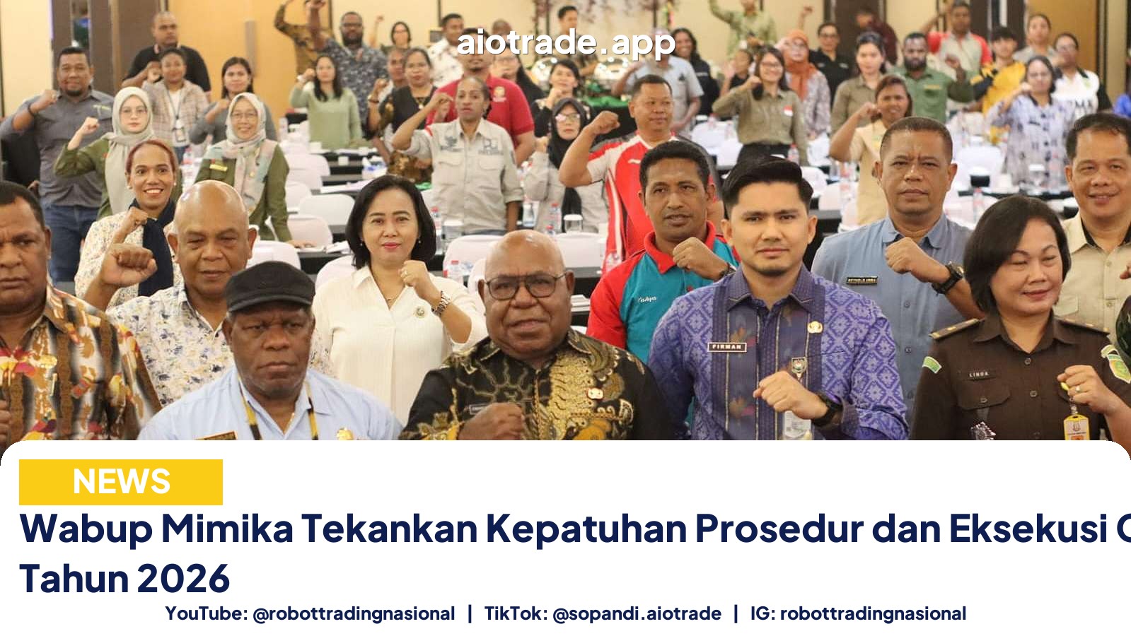Wabup Mimika Tekankan Kepatuhan Prosedur dan Eksekusi Cepat Program Tahun 2026