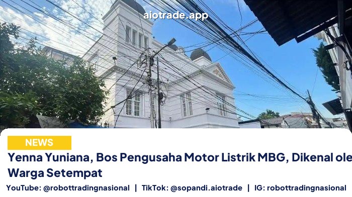 Yenna Yuniana, Bos Pengusaha Motor Listrik MBG, Dikenal oleh Pak RT dan Warga Setempat
